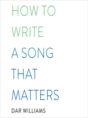 cover image of How to Write a Song that Matters